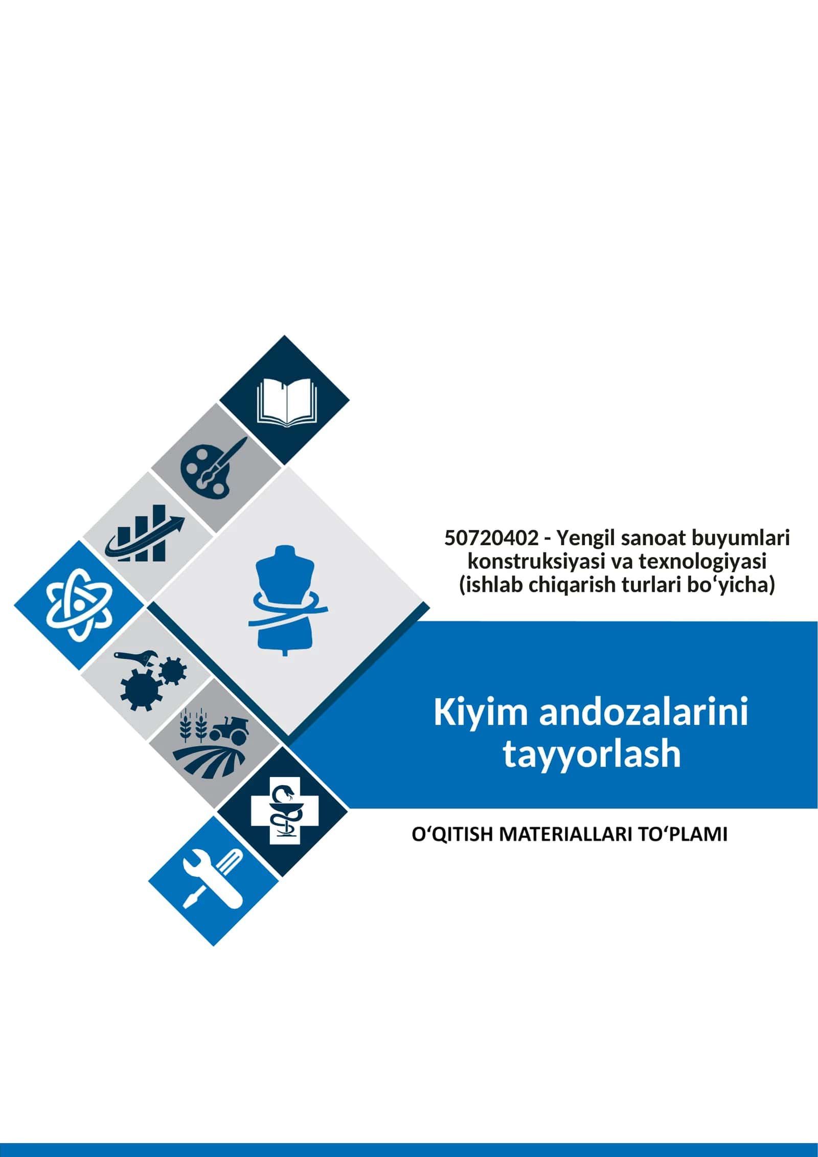 Kiyim andozalarini tayyorlash fanidan o'qitish materiallari to'plami 1