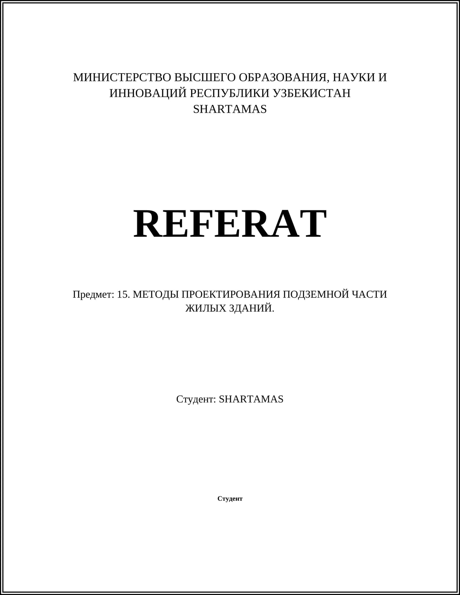 МЕТОДЫ ПРОЕКТИРОВАНИЯ ПОДЗЕМНОЙ ЧАСТИ ЖИЛЫХ ЗДАНИЙ 1