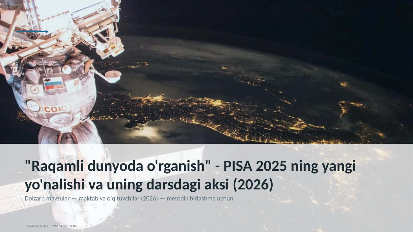 Raqamli dunyoda o'rganish - PISA 2025 ning yangi yo'nalishi va uning darsdagi aksi (2026) 1