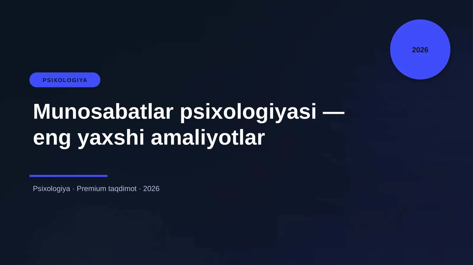 Munosabatlar psixologiyasi — eng yaxshi amaliyotlar 1