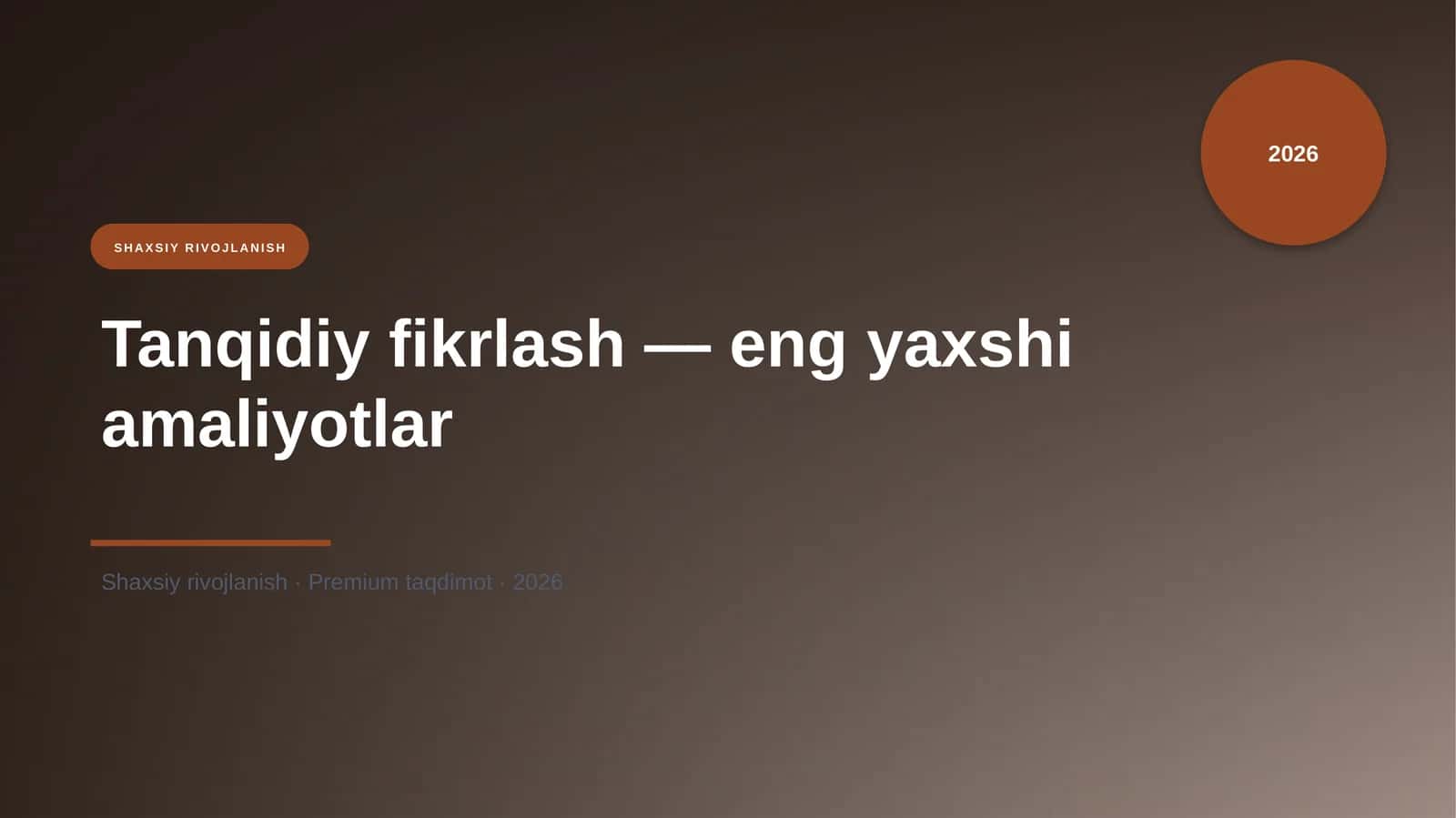 Tanqidiy fikrlash — eng yaxshi amaliyotlar 1