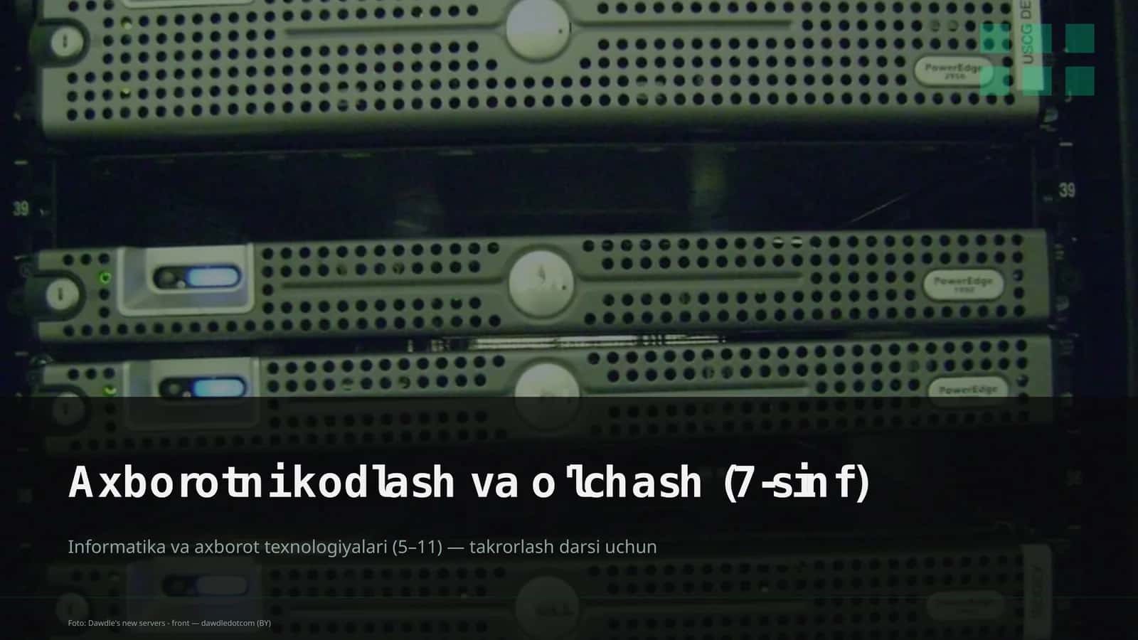 Axborotni kodlash va o'lchash (7-sinf) 1