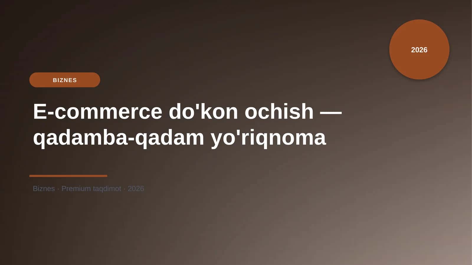 E-commerce do'kon ochish - qadamba-qadam yo'riqnoma 1