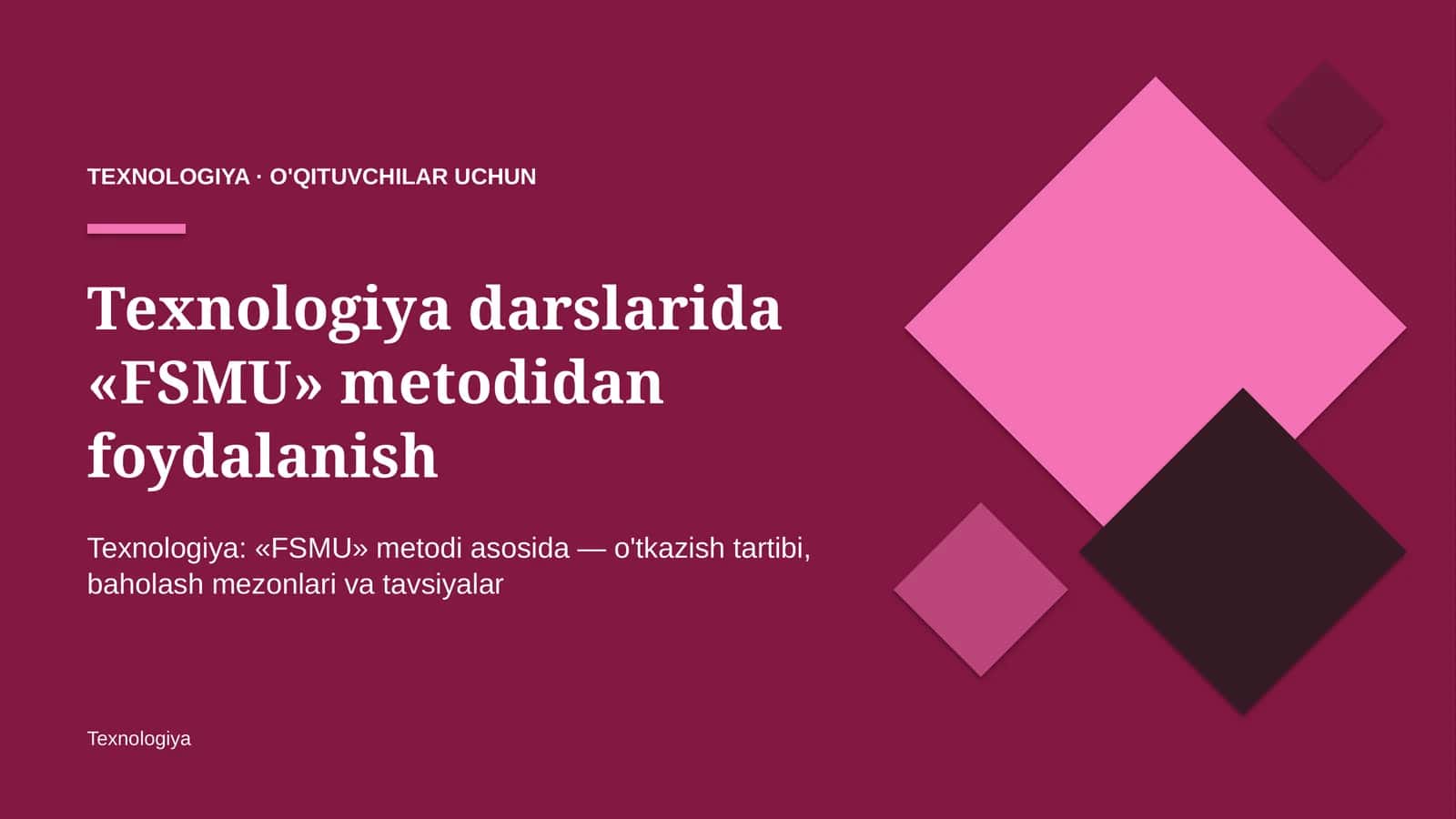 texnologiya darslarida fsmu metodidan foydalanish 7452 1