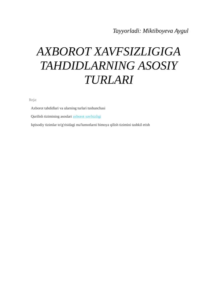 AXBOROT XAVFSIZLIGIGA TAHDIDLARNING ASOSIY TURLARI 1
