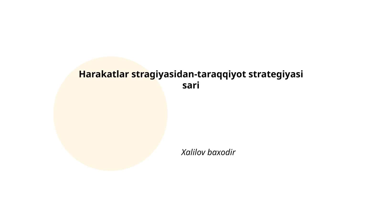 Harakatlar stragiyasidan-taraqqiyot strategiyasi sari 1