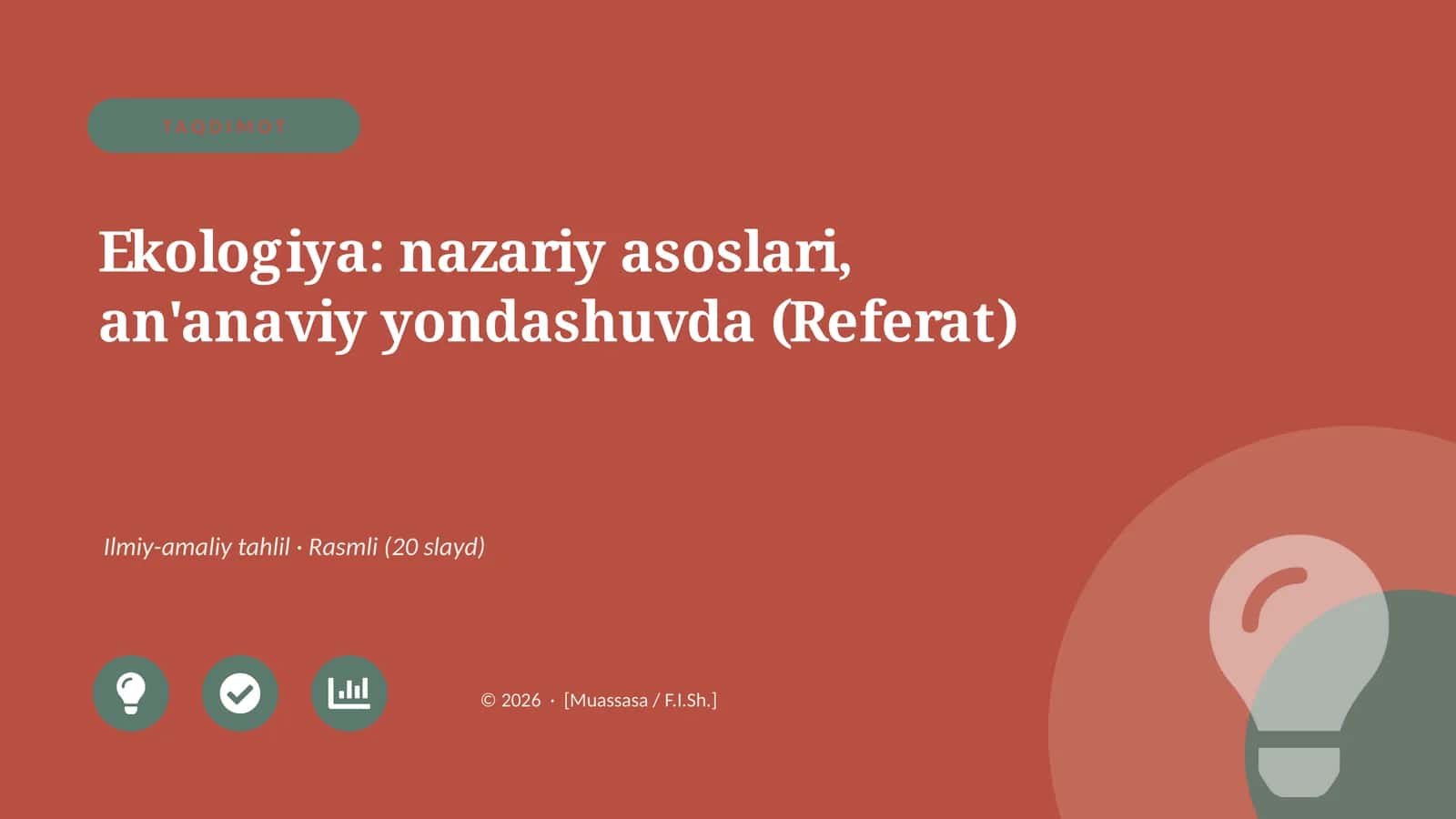 Ekologiya: nazariy asoslari, an'anaviy yondashuvda (Referat) 1