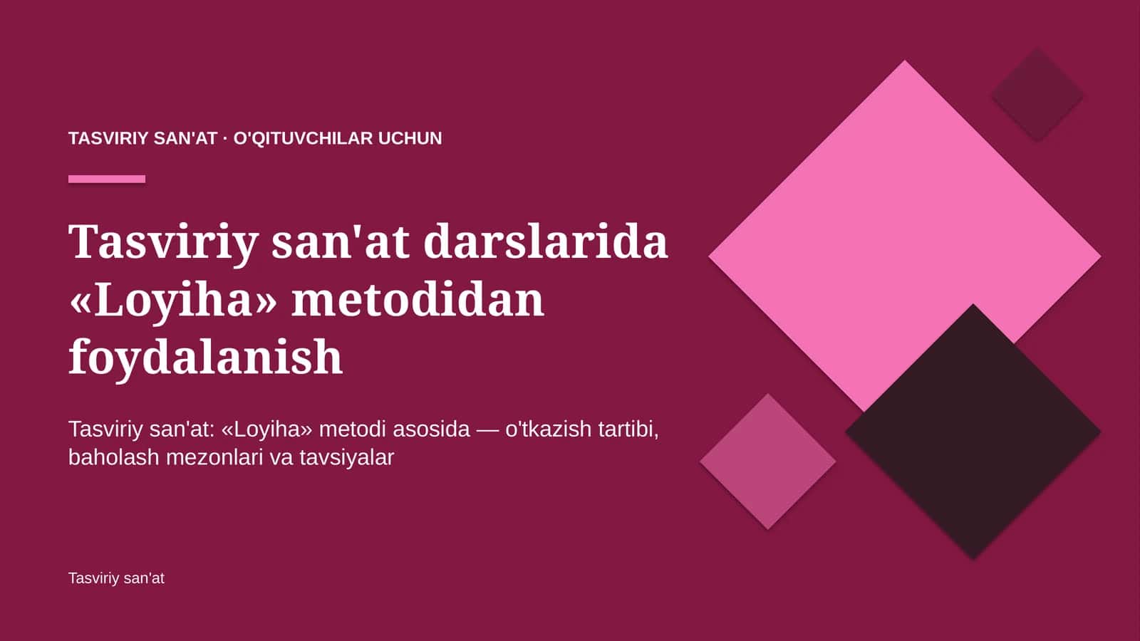 tasviriy san'at darslarida loyiha metodidan foydalanish 9418 1