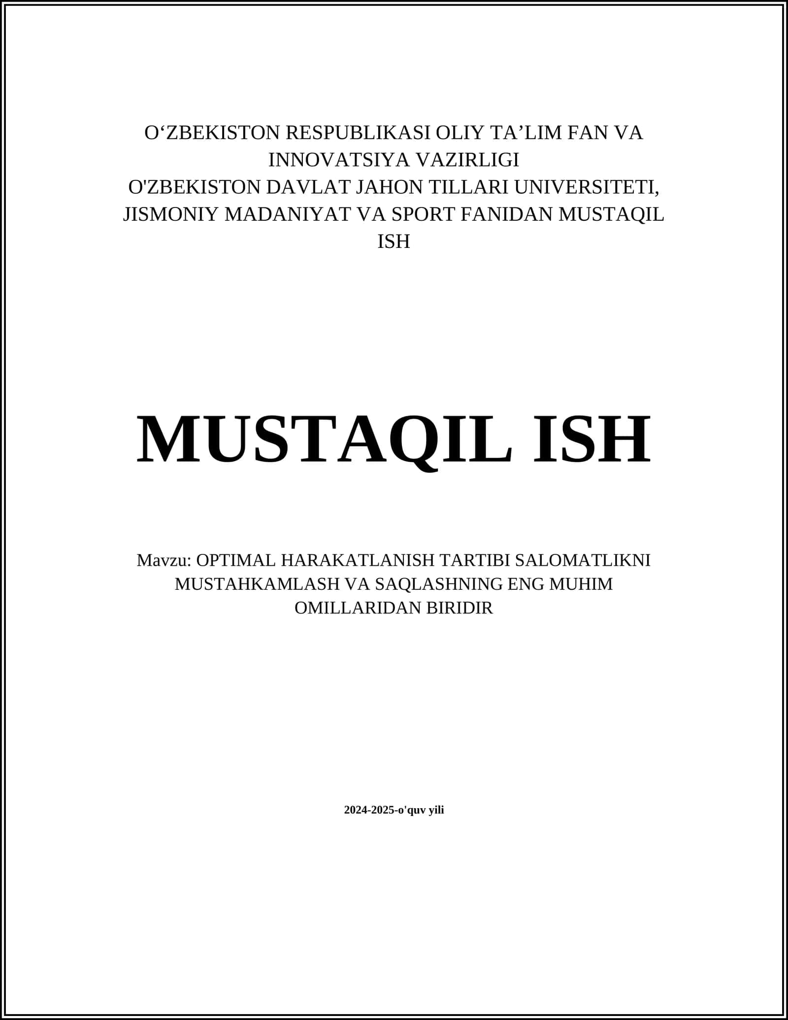 OPTIMAL HARAKATLANISH TARTIBI SALOMATLIKNI MUSTAHKAMLASH VA SAQLASHNING ENG MUHIM OMILLARIDAN BIRIDIR 1