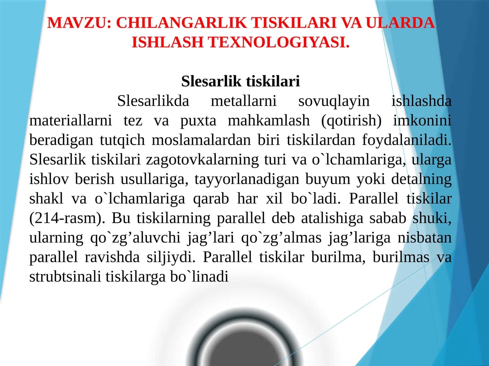 CHILANGARLIK TISKILARI VA ULARDA ISHLASH TEXNOLOGIYASI 1