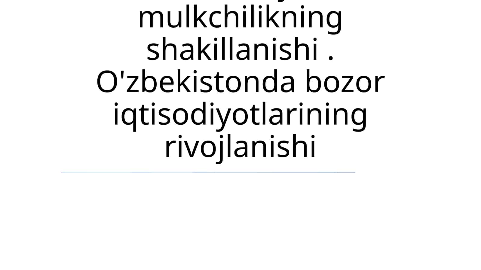 O'zbekistonda bozor iqtisodiyotlarining rivojlanishi 1