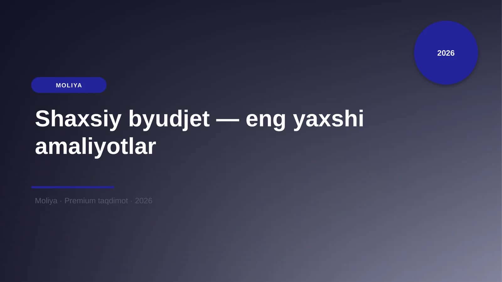 Shaxsiy byudjet — eng yaxshi amaliyotlar 1