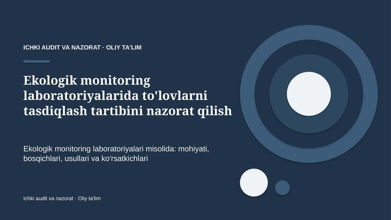 ekologik monitoring laboratoriyalarida to'lovlarni tasdiqlash tartibini nazorat qilish 9626 1