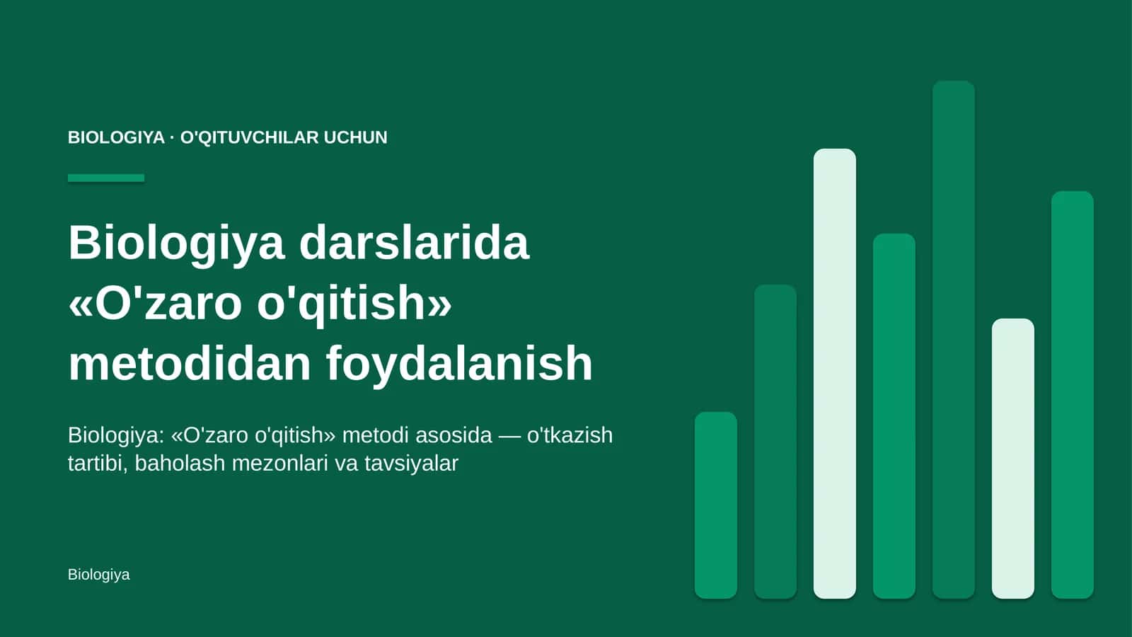 biologiya darslarida o'zaro o'qitish metodidan foydalanish 2904 1