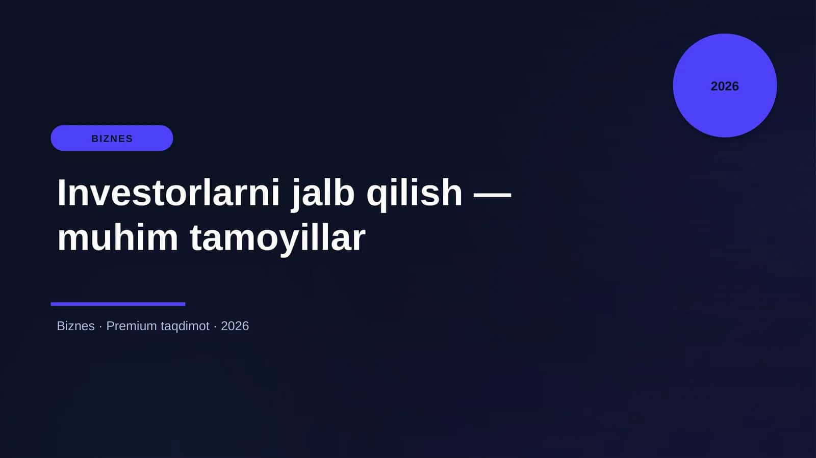 Investorlarni jalb qilish — muhim tamoyillar 1