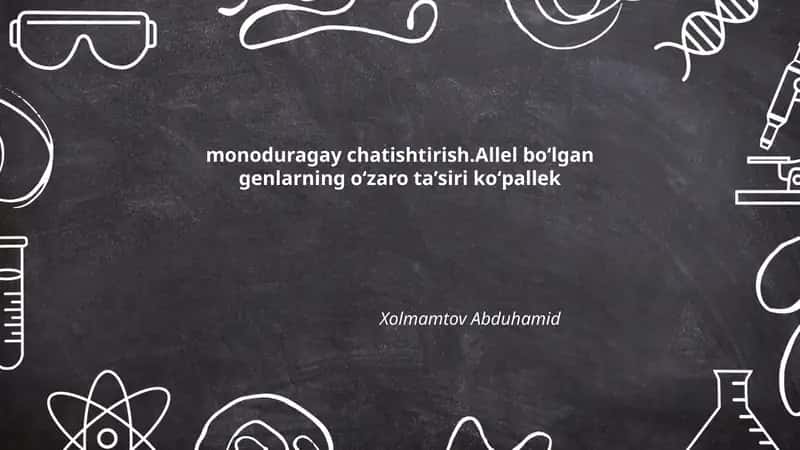 Monoduragay chatishtirish 1