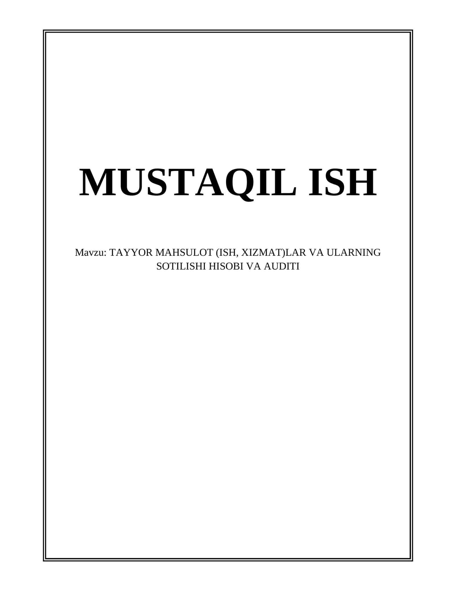 TAYYOR MAHSULOT (ISH, XIZMAT)LAR VA ULARNING SOTILISHI HISOBI VA AUDITI 1