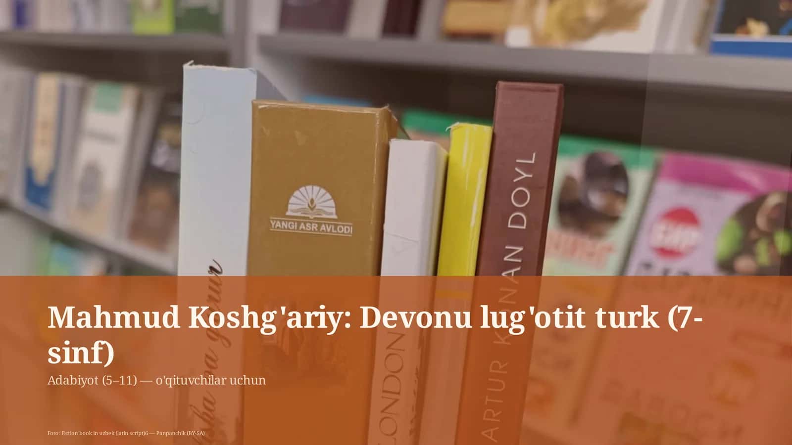 Mahmud Koshg'ariy: Devonu lug'otit turk (7-sinf) 1