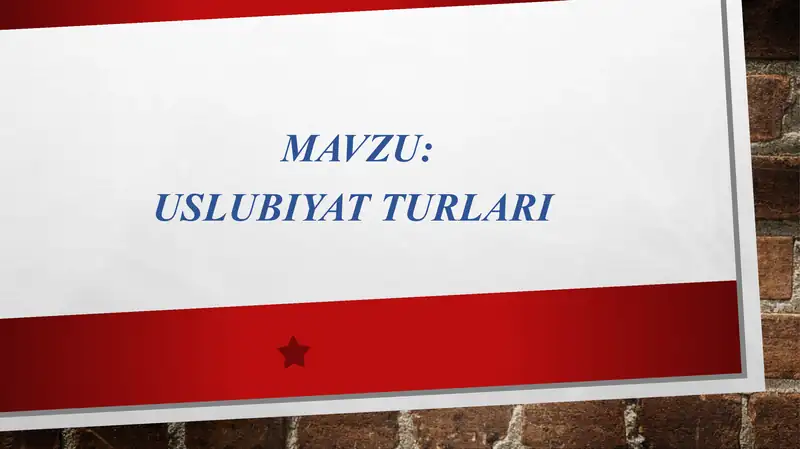 Uslubiyat turlari 1