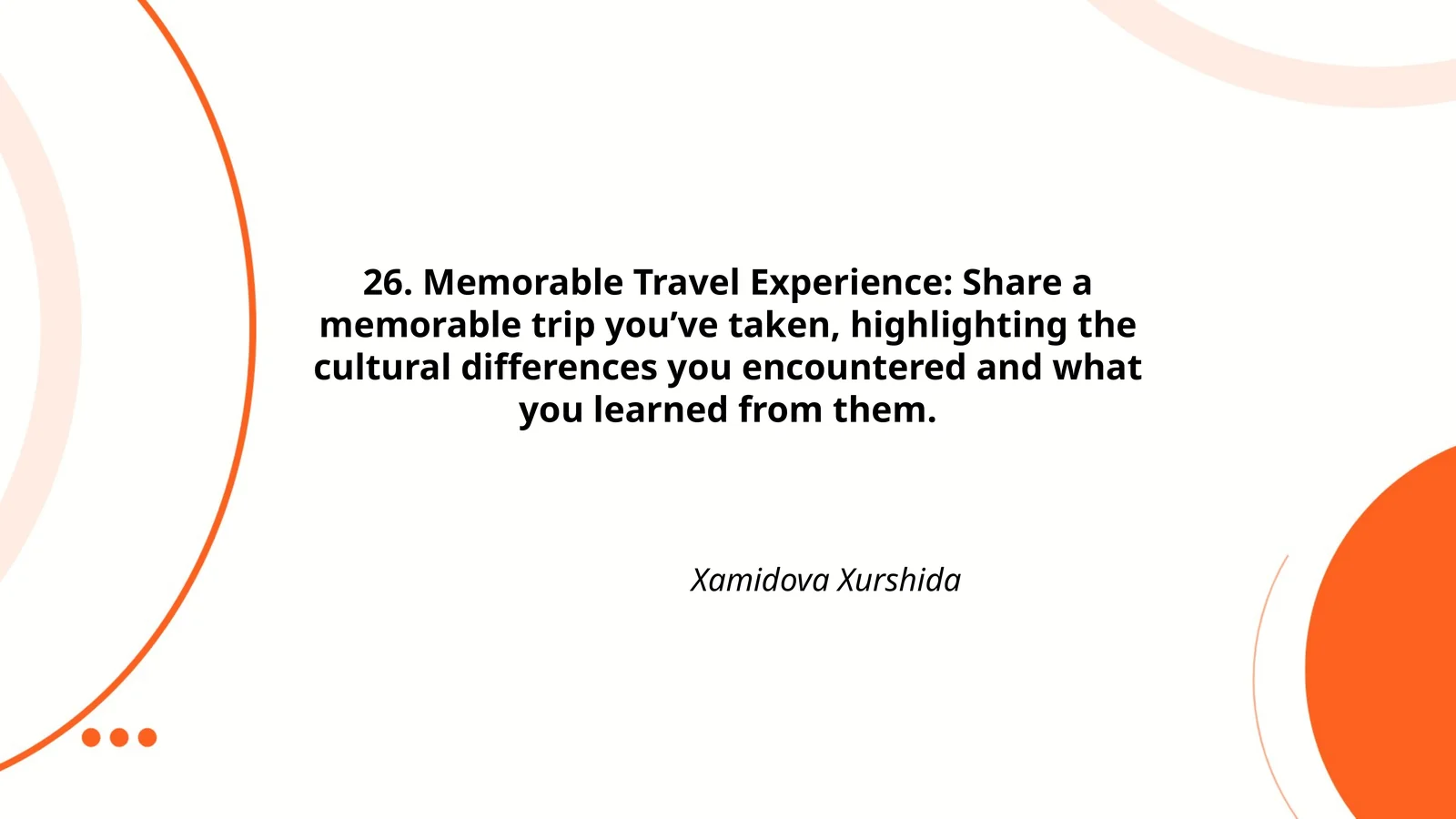 Memorable Travel Experience 1