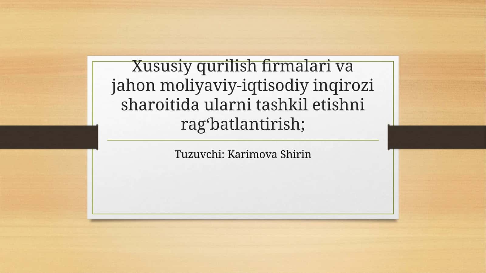 Xususiy qurilish firmalari va jahon moliyaviy-iqtisodiy inqirozi sharoitida 1