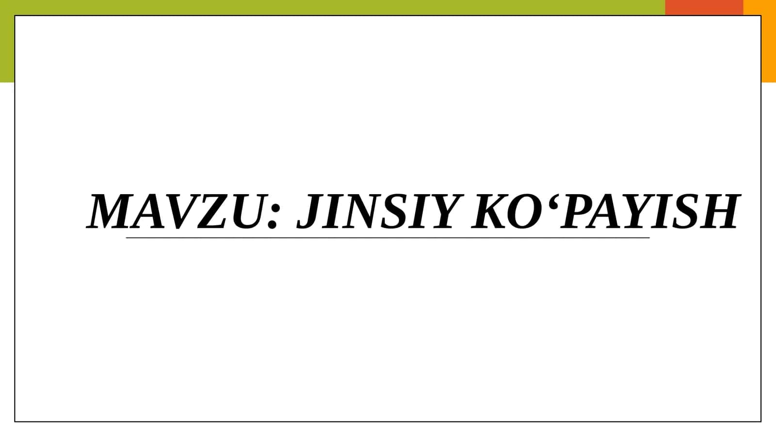Jinsiyko‘payish 1