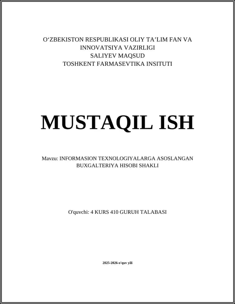 INFORMASION TEXNOLOGIYALARGA ASOSLANGAN BUXGALTERIYA HISOBI SHAKLI 1