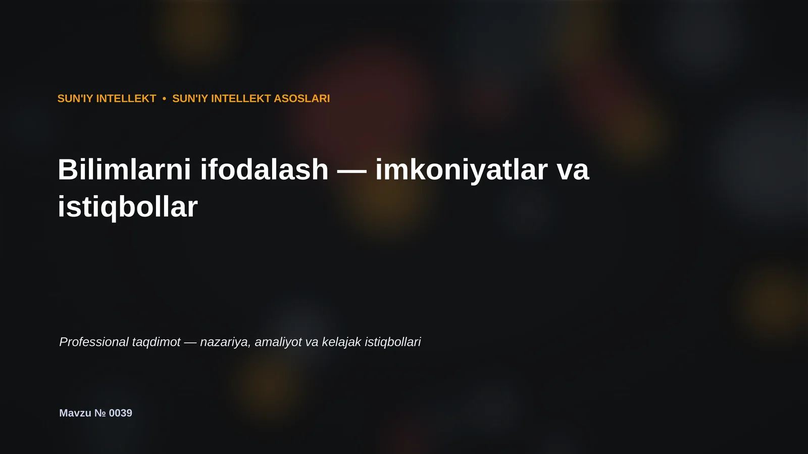 SUN'IY INTELLEKT ASOSLARI 1