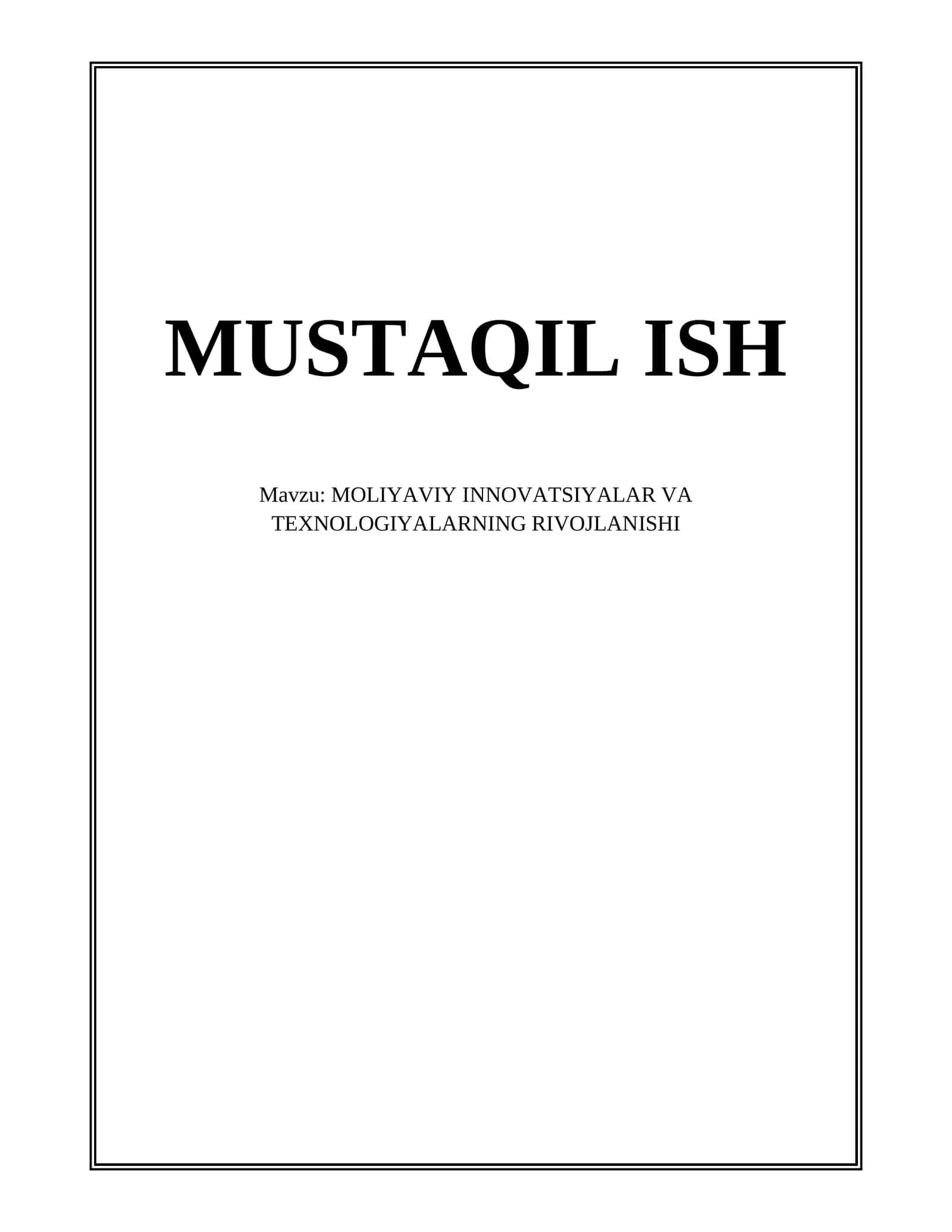 MOLIYAVIY INNOVATSIYALAR VA TEXNOLOGIYALARNING RIVOJLANISHI 1