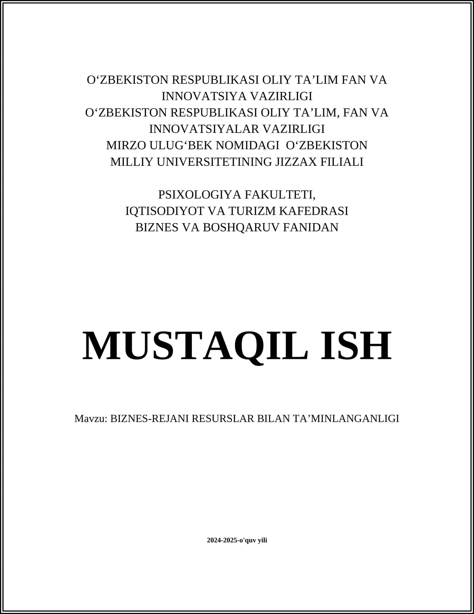 BIZNES-REJANI RESURSLAR BILAN TA’MINLANGANLIGI 1