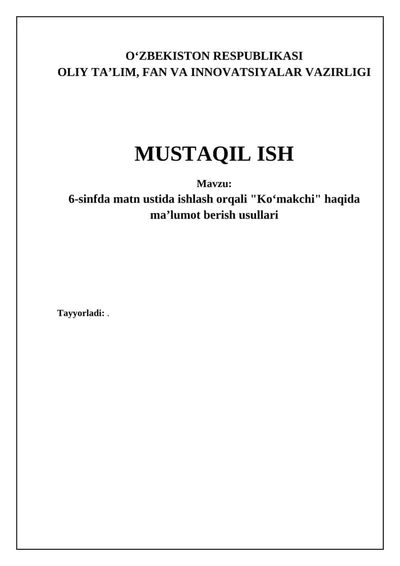 6-sinfda matn ustida ishlash orqali "Koʻmakchi" haqida maʼlumot berish usullari 1