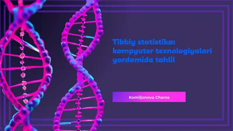Tibbiy statistika: kompyuter texnologiyalari yordamida tahlil 1
