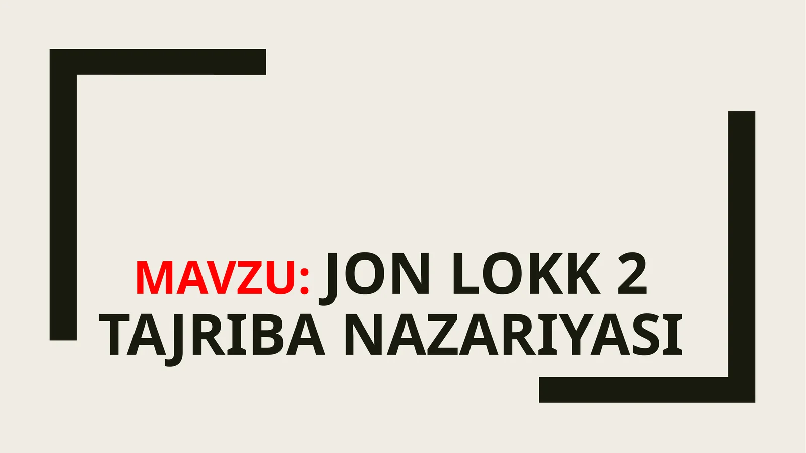 Jon Lokk tajribanazariyasi 1