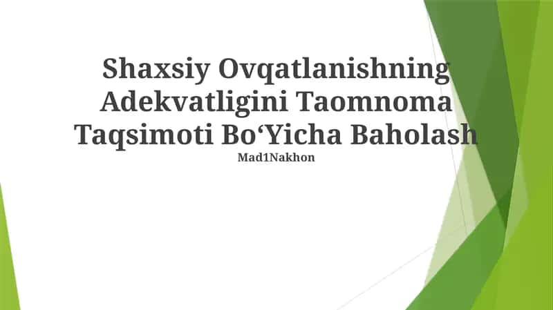 Shaxsiy Ovqatlanishning Adekvatligini Taomnoma Taqsimoti BoʻYicha Baholash 1