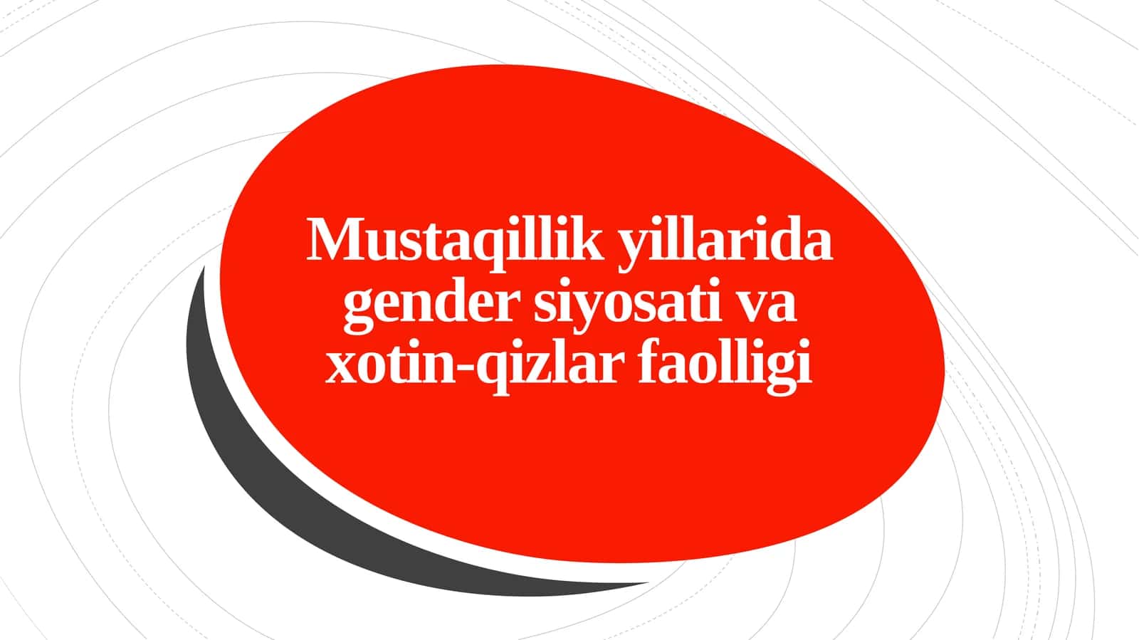 Mustaqillik yillarida gender siyosati va xotin-qizlar faolligi 1