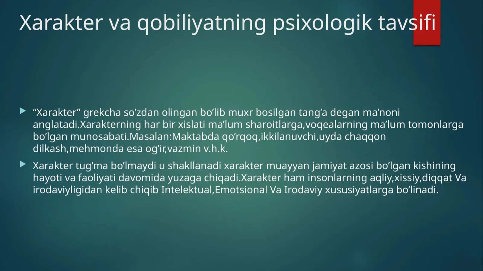 Xarakter va qobiliyatning psixologik tavsifi 1
