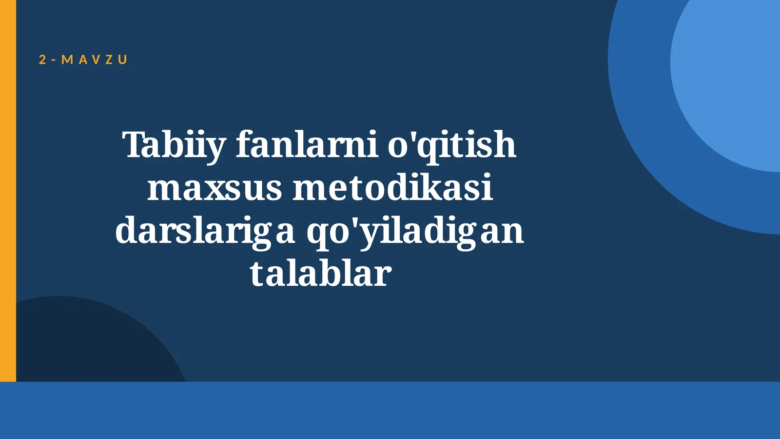 Tabiiy fanlarni o'qitish maxsus metodikasi 1
