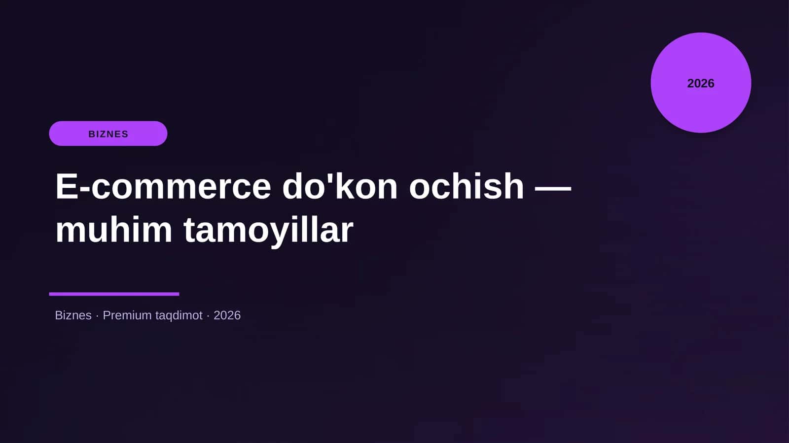 E-commerce do'kon ochish — muhim tamoyillar 1