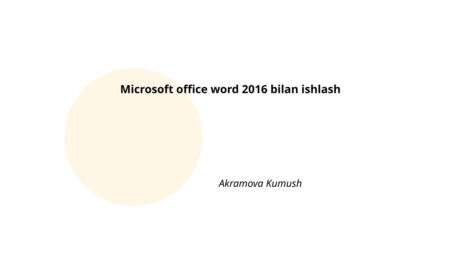Microsoft Office Word 2016 bilan ishlash 1