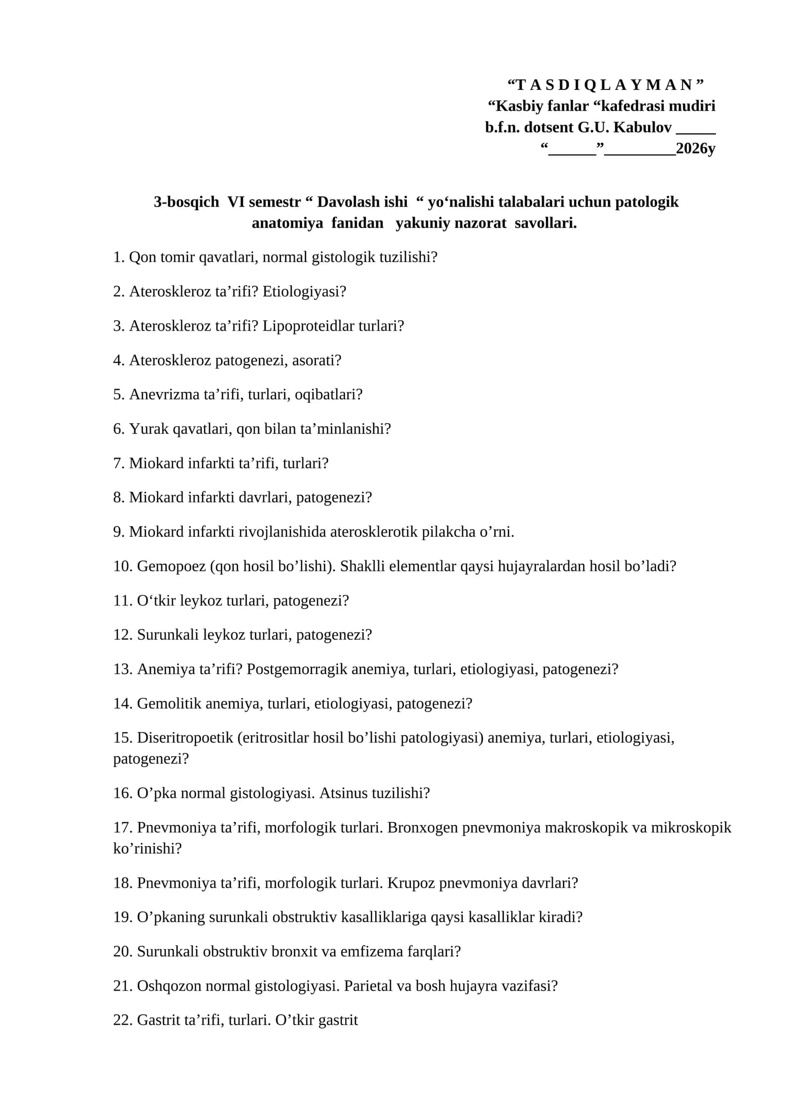 Davolash ishi: Patologik Anatomiyadan Yakuniy nazorat Savollari 1