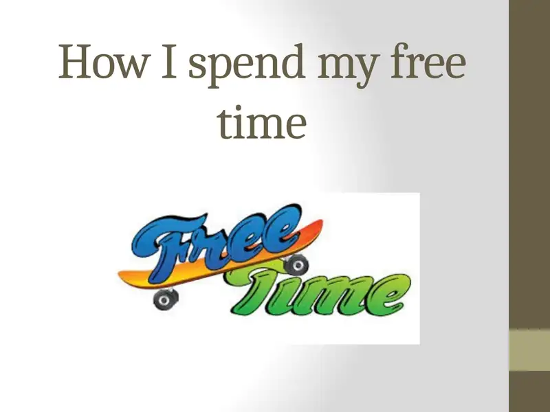 How I spend my free time 1