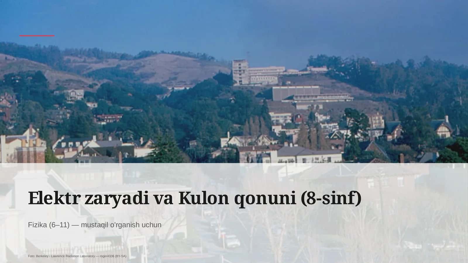 Elektr zaryadi va Kulon qonuni (8-sinf) 1