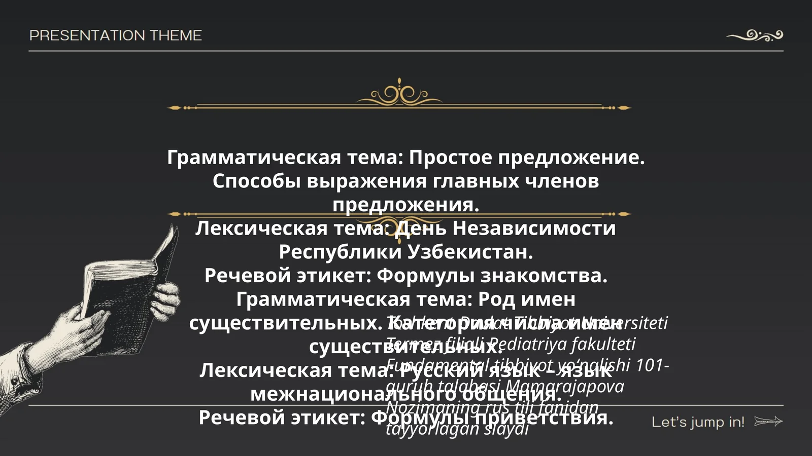 Toshkent Davlat Tibbiyot Universiteti Termez filiali Pediatriya fakulteti Fundamental tibbiyot yoʻnalishi 101-guruh talabasi Mamarajapova Nozimaning rus tili fanidan tayyorlagan slayd 1