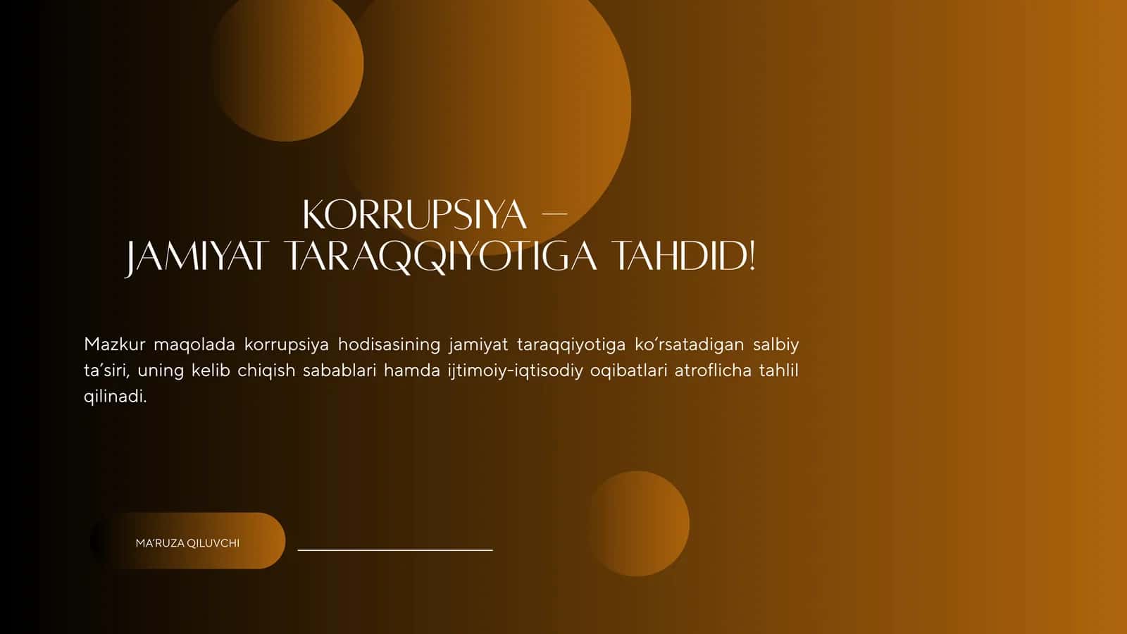 KORRUPSIYA – Jamiyat taraqqiyotiga tahdid! 1