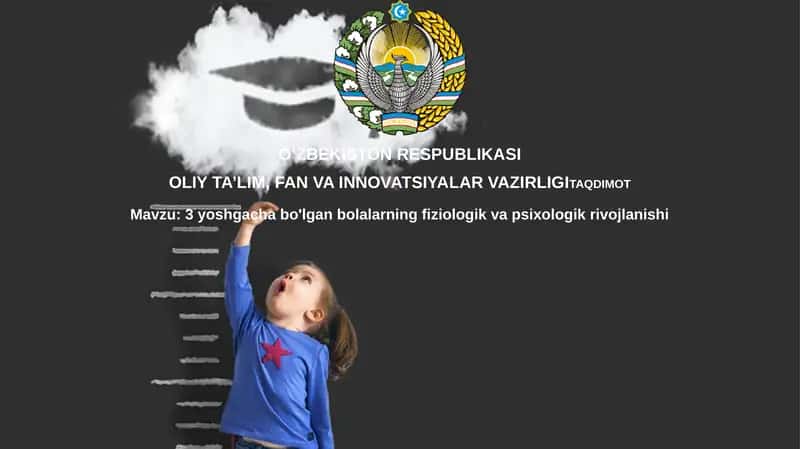3yoshgachabo'lganbolalarningfiziologikvapsixologikrivojlanishi 1