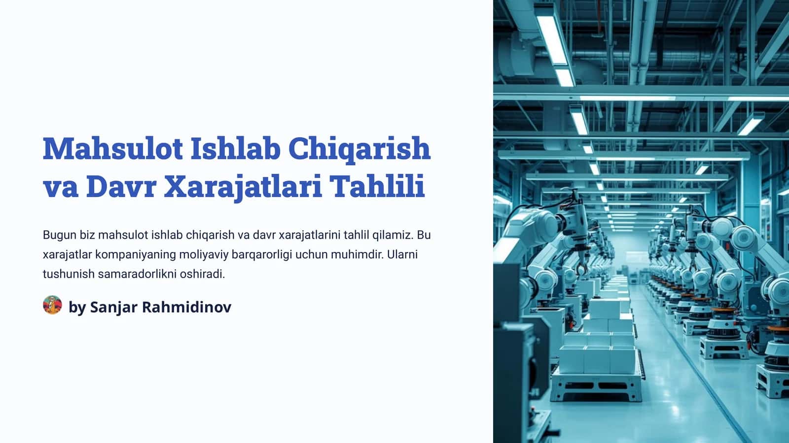Mahsulot Ishlab Chiqarish va Davr Xarajatlari Tahlili 1