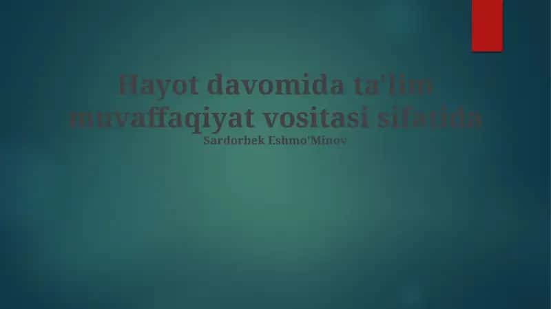 Hayot davomida ta'lim muvaffaqiyat vositasi sifatida 1