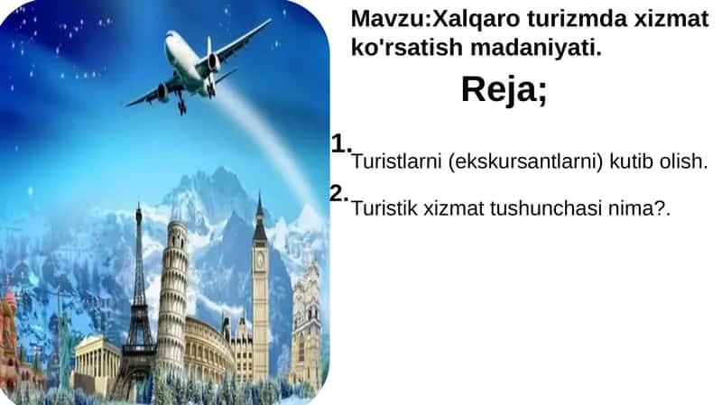 Xalqaro turizmda xizmat ko'rsatish madaniyati. 1