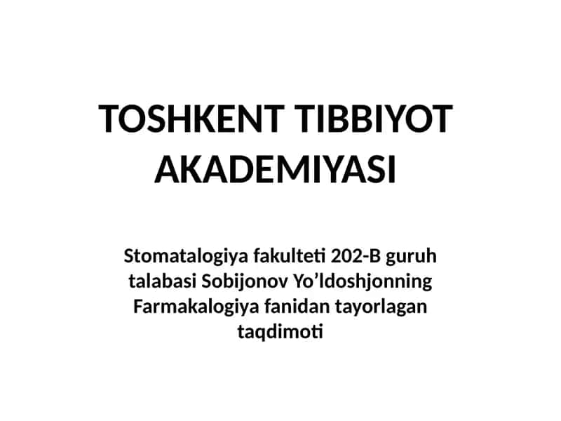Farmakologiya fanidan taqdimot 1