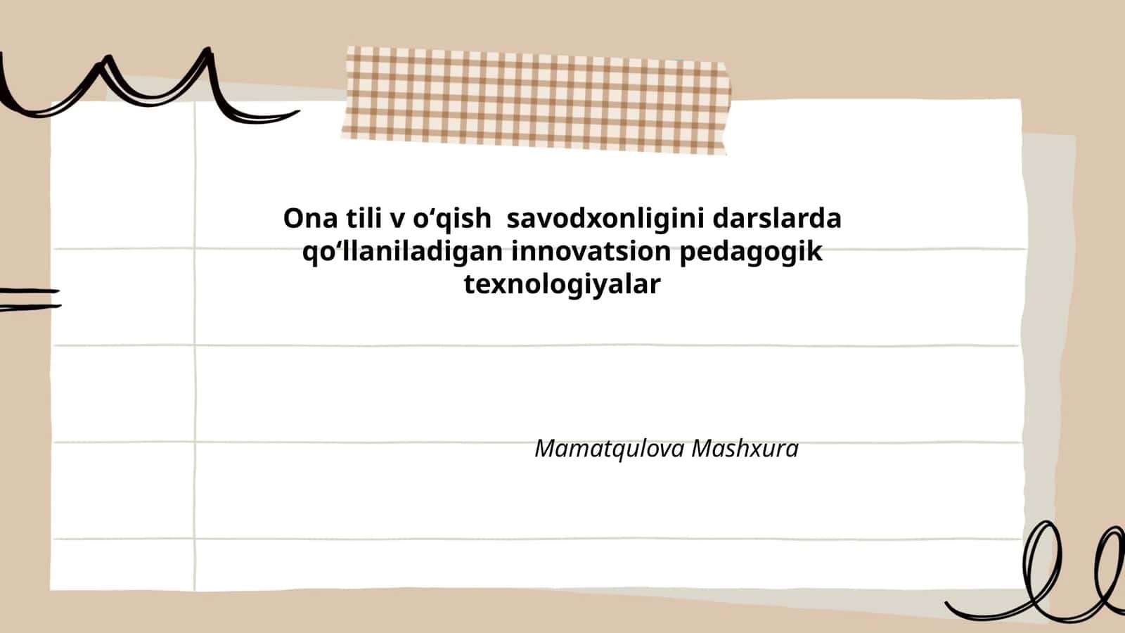Ona tili v oʻqish savodxonligini darslarda qoʻllaniladigan innovatsion pedagogik texnologiyalar 1